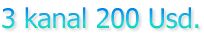 3 kanal 200 Usd.